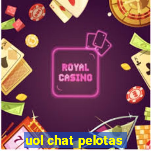 uol chat pelotas